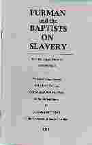 Image for FURMAN AND THE BAPTISTS ON SLAVERY Exposition of the Views of the Baptists, Relative to the Coloured Population in the United States 