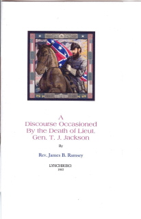 Image for A Discourse Occasioned by the Death of Lieut. Gen. T. J. Jackson