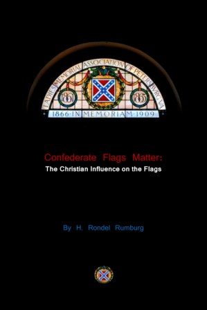 Image for Confederate Flags Matter: The Christian Influence on the Flags